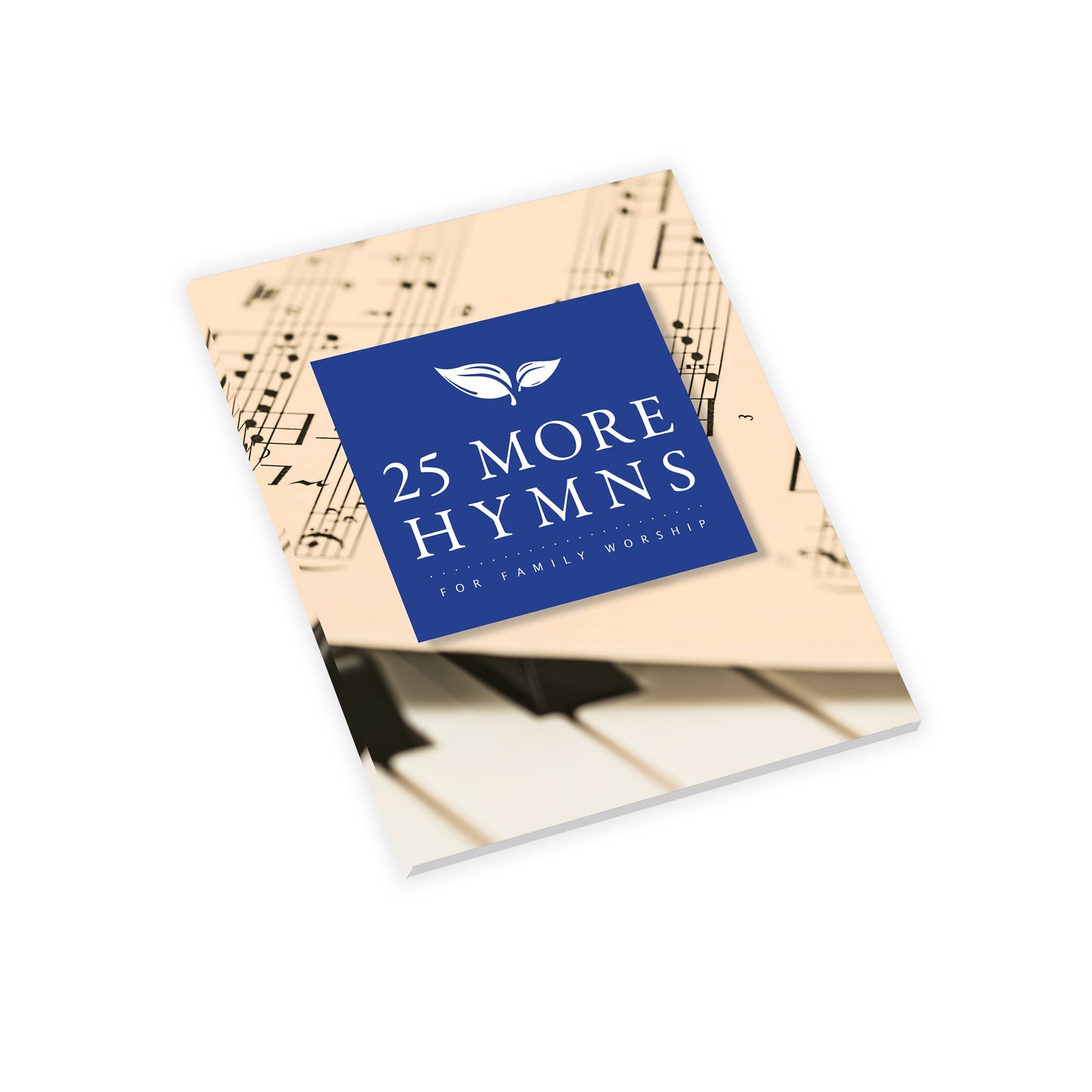 25 More Hymns for Family Worship (without CDs)