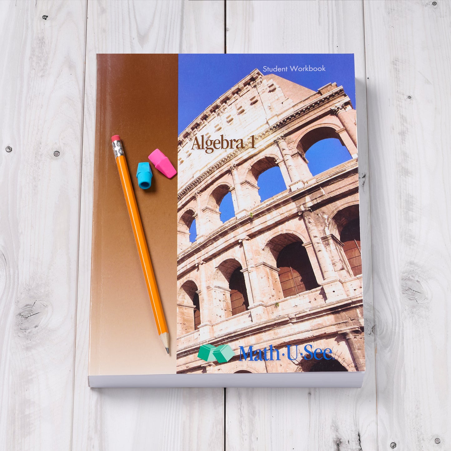 Algebra 1: Legacy Edition Student Workbook and Tests