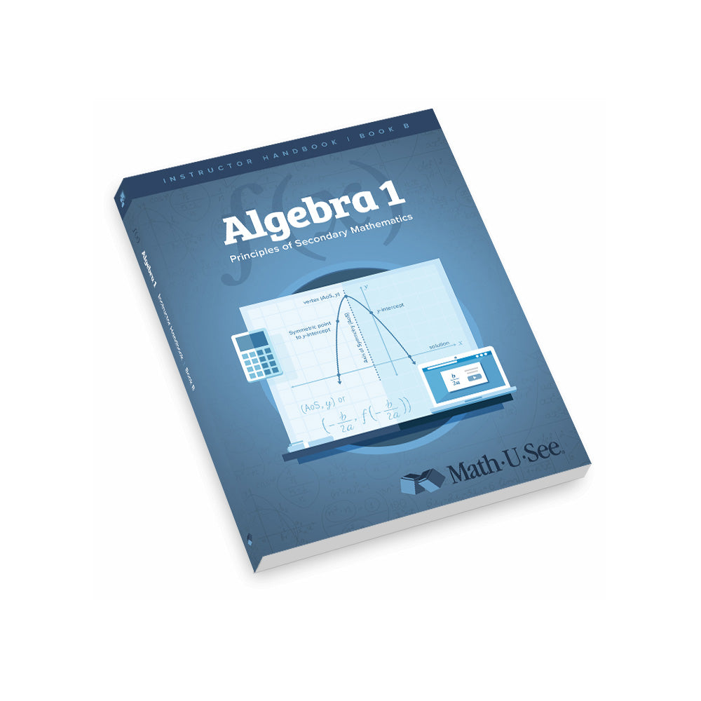 Algebra 1: Principles of Secondary Mathematics Instructor Handbooks