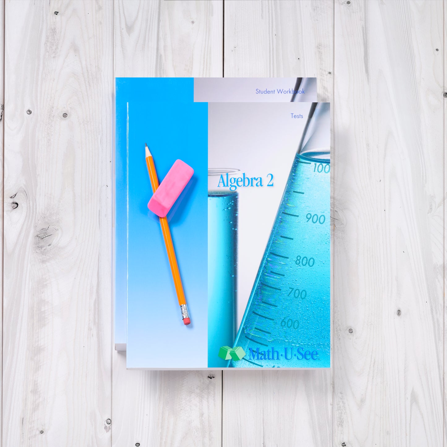 Algebra 2: Legacy Edition Student Workbook and Tests