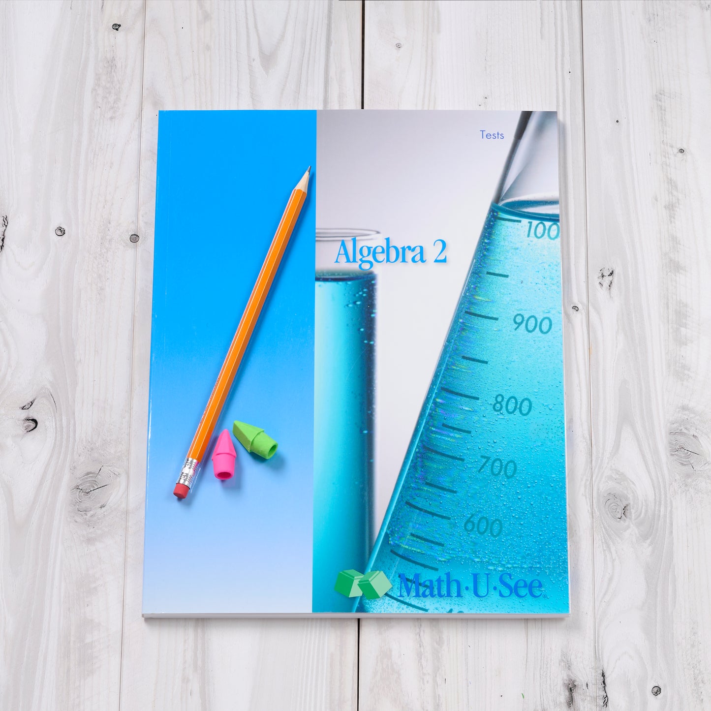 Algebra 2: Legacy Edition Student Workbook and Tests