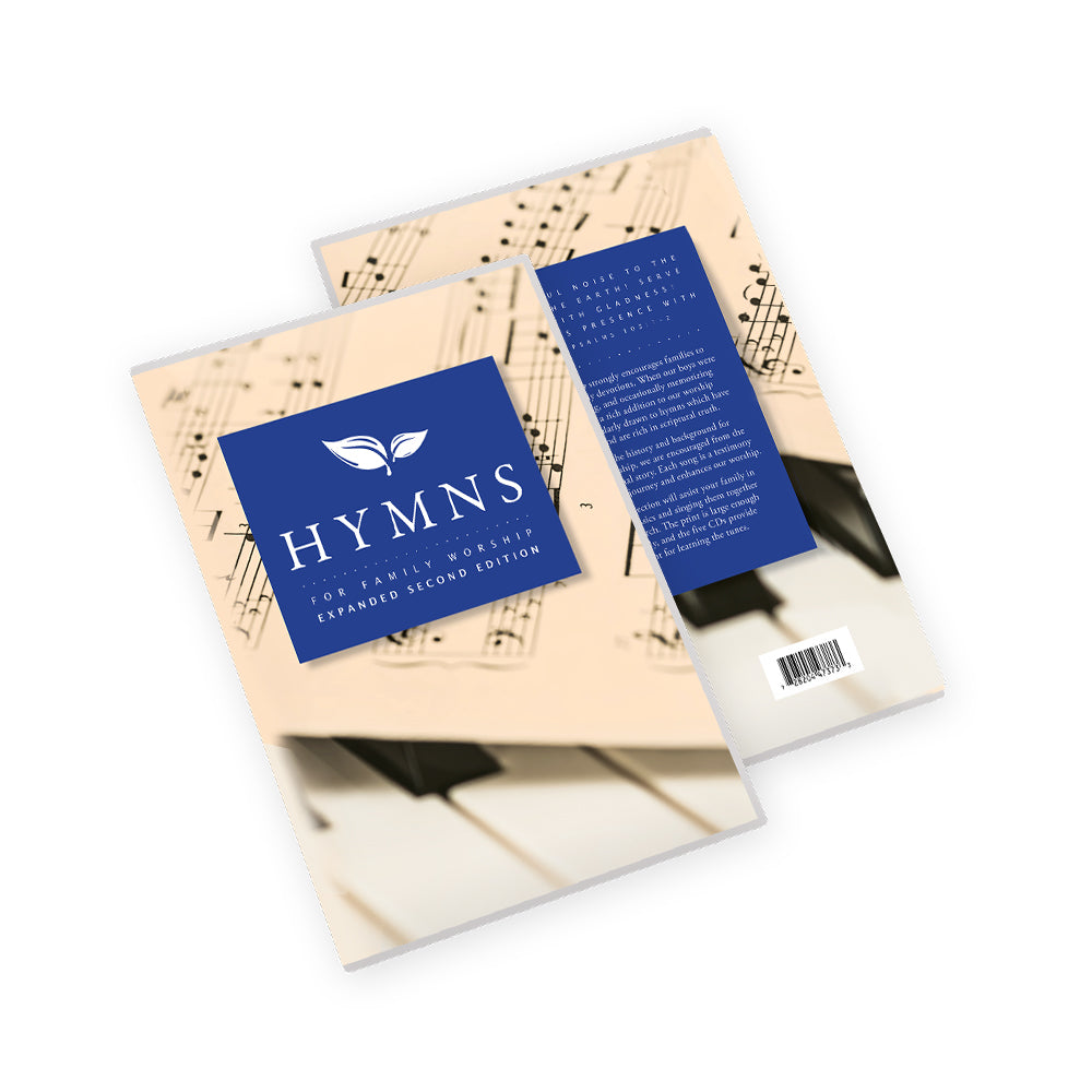Hymns for Family Worship: Expanded Second Edition
