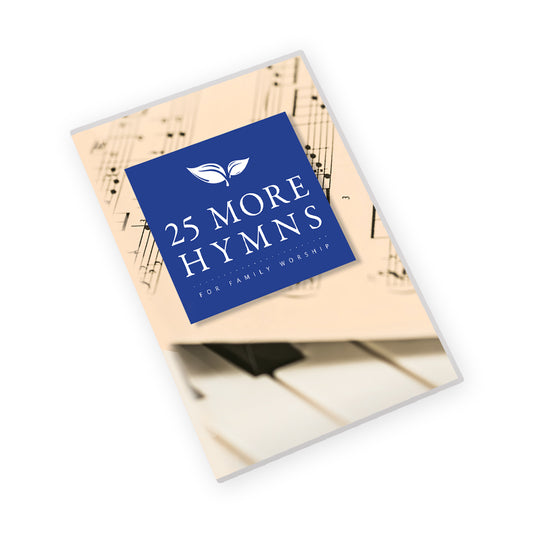 25 More Hymns for Family Worship CD