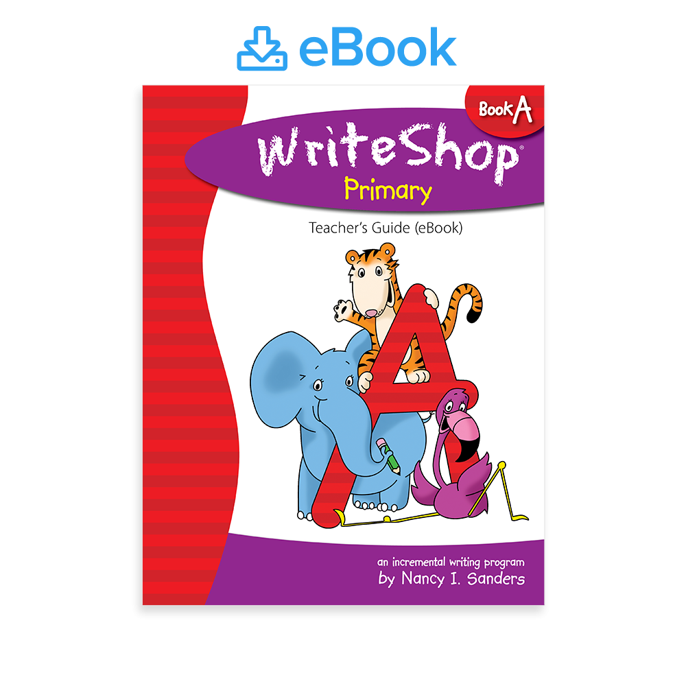 WriteShop Primary Book A Teacher's Guide (ebook)