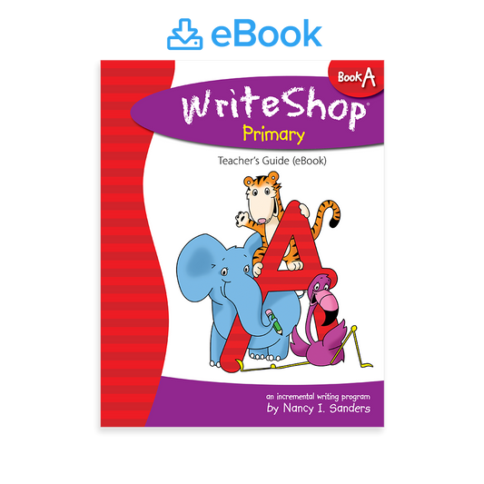 WriteShop Primary Book A Teacher's Guide (ebook)
