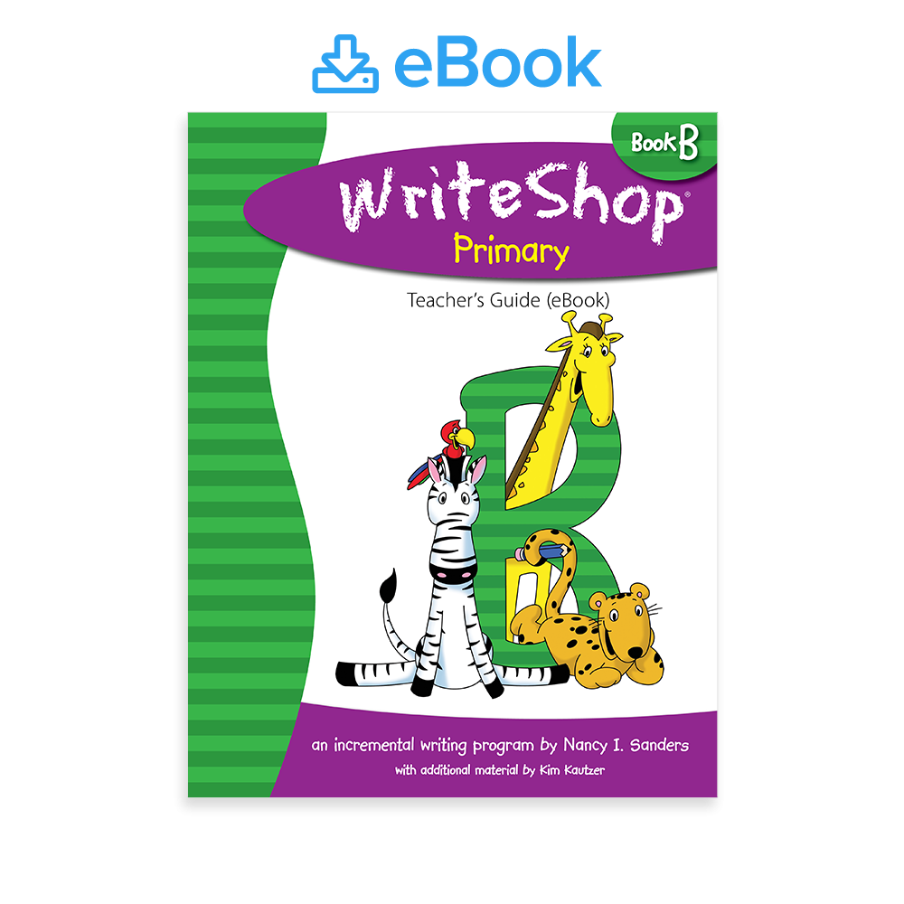 WriteShop Primary Book B Teacher's Guide (ebook)