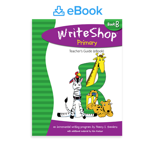 WriteShop Primary Book B Teacher's Guide (ebook)